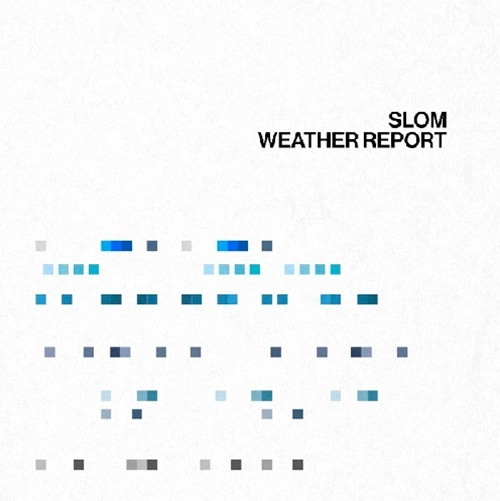 SLOM(KOR) / WEATHER REPORT