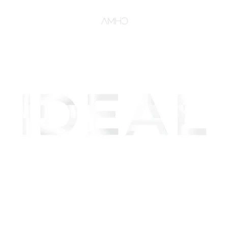 AMHO / IDEAL（EP） / IDEAL