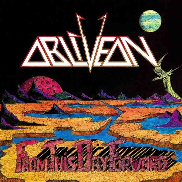 OBLIVEON / FROM THIS DAY FORWARD