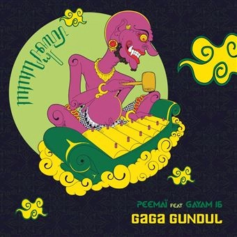 PEEMAI / ペーマイ / GAGA GUNDUL