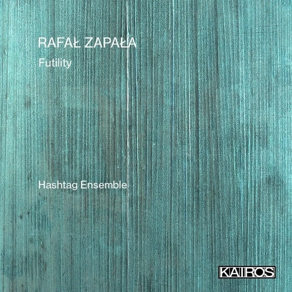 WOJCIECH BLAZEJCZYK / ヴォイチェフ・ブワジェイチク / ZAPALA:FUTILITY