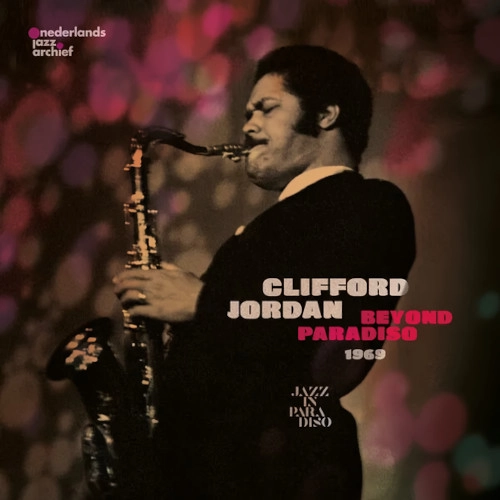 CLIFFORD JORDAN (CLIFF JORDAN) / クリフォード・ジョーダン / BEYOND PARADISO 1969 (LP)