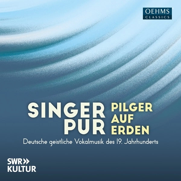 SINGER PUR / ジンガー・プア / PILGER AUF ERDEN SACRED VOCAL WORKS