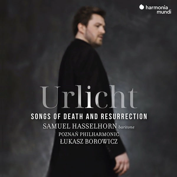 SAMUEL HASSELHORN / サミュエル・ハッセルホルン / URLICHT SONGS OF DEATH AND RESURRECTION