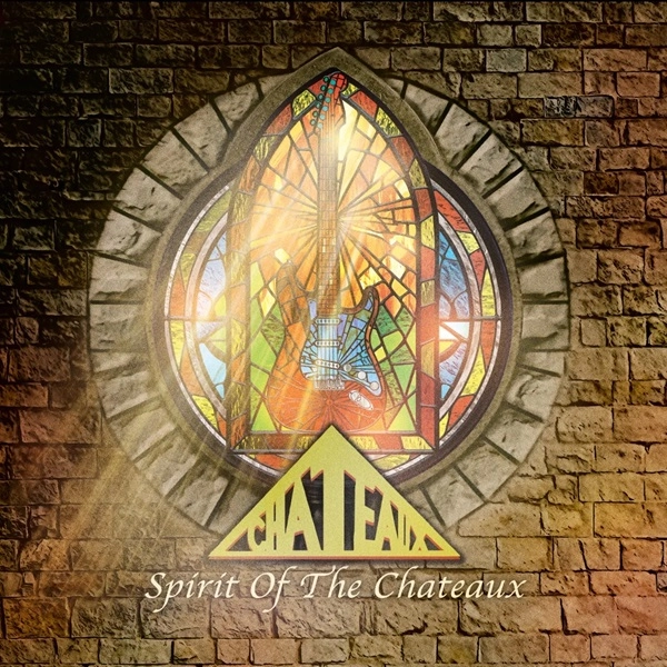 CHATEAUX / SPIRIT OF CHATEAUX