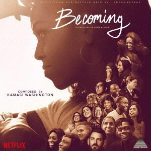 KAMASI WASHINGTON / カマシ・ワシントン / ビカミング / BECOMING