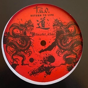 T.A.O. / RETURN TO LIFE