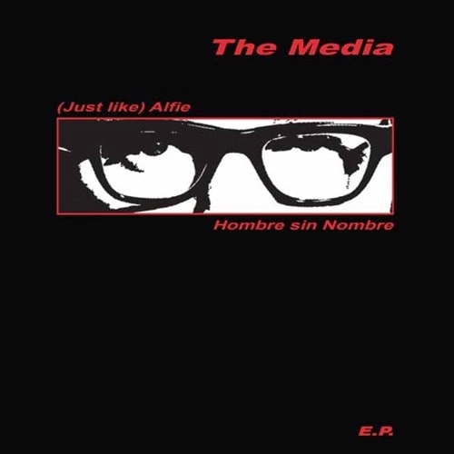 MEDIA (70'S PUNK) / (JUST LIKE) ALFIE EP (7")
