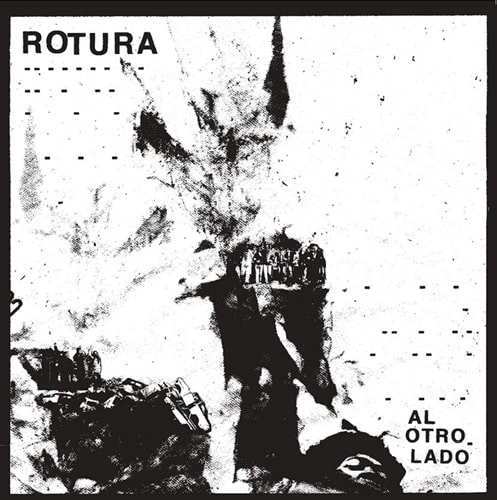ROTURA / AL OTRO LADO (LP)