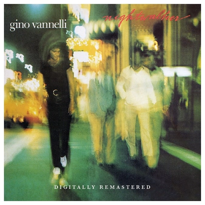 GINO VANNELLI / ジノ・ヴァネリ / NIGHTWALKER