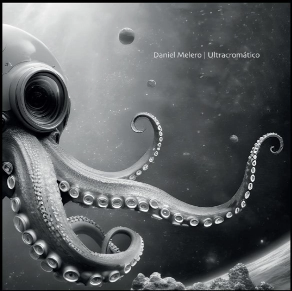 DANIEL MELERO / ダニエル・メレーロ / ULTRACROMATICO
