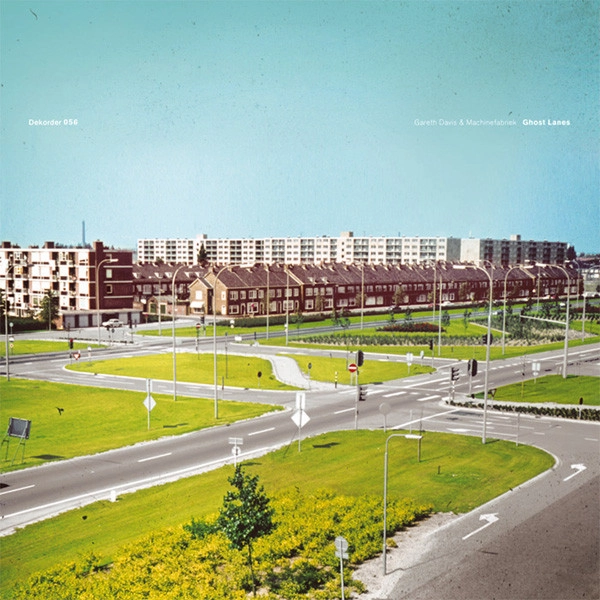 GARETH DAVIS & MACHINEFABRIEK / GHOST LANES