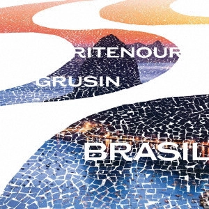 LEE RITENOUR & DAVE GRUSIN / リー・リトナー＆デイヴ・グルーシン / BRASIL