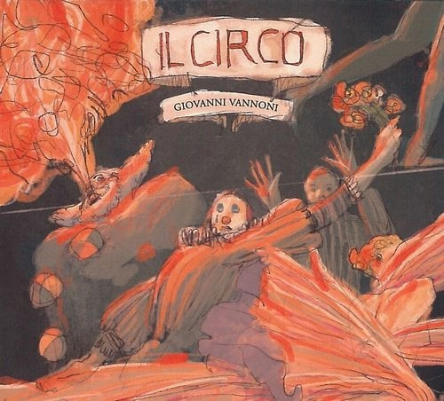 GIOVANNI VANNONI / IL CIRCO