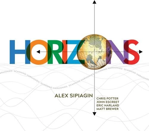 ALEX SIPIAGIN / アレックス・シピアギン / HORIZONS