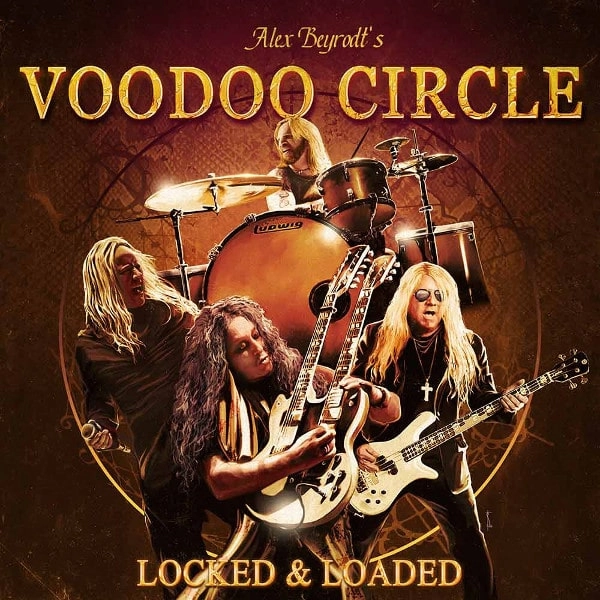 ALEX BEYRODT'S VOODOO CIRCLE / アレックス・バイロットズ・ヴードゥー・サークル / ロックト＆ローデッド / LOCKED & LOADED