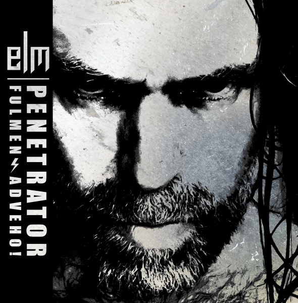 ELM / PENETRATOR ？ FULMEN ADVEHO!