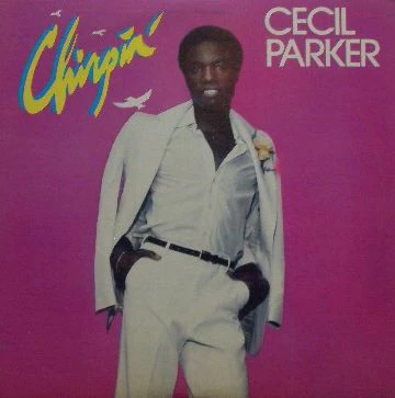 CECIL PARKER / CHIRPIN'