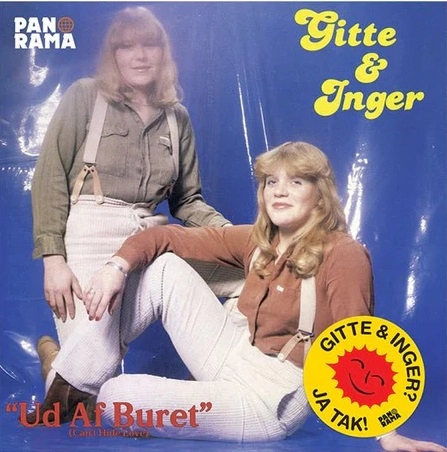 GITTE & INGER / UD AF BURET (CAN'T HIDE LOVE)