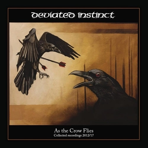 DEVIATED INSTINCT / ディヴィエイテッド・インスティンクト / AS THE CROW FLIES
