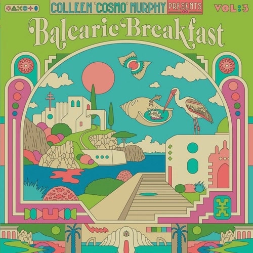 COLLEEN COSMO MURPHY / コーリン・コスモ・マーフィー / COLLEEN 'COSMO' MURPHY PRESENTS BALEARIC BREAKFAST VOL:3 (2LP)