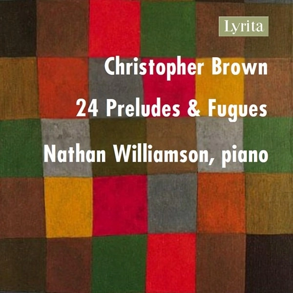 NATHAN WILLIAMSON / ネイサン・ウィリアムソン / CHRISTOPHER BROWN:24 PRELUDES&FUGUES (3CD-R)