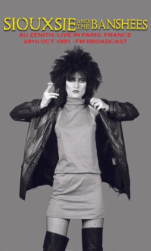 SIOUXSIE AND THE BANSHEES / スージー&ザ・バンシーズ / AU ZENITH: LIVE IN PARIS, FRANCE, 28TH OCT 1991 - FM BROADCAST