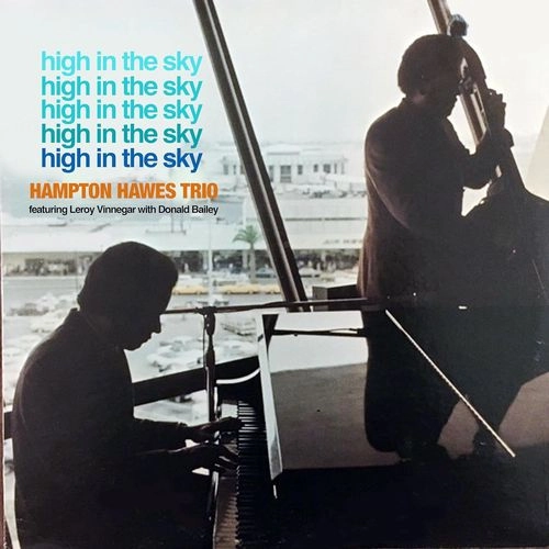 HAMPTON HAWES / ハンプトン・ホーズ / HIGH IN THE SKY