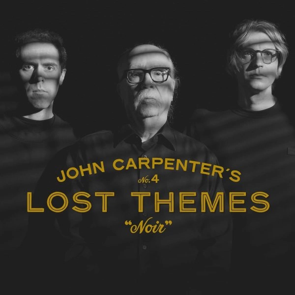 JOHN CARPENTER / ジョン・カーペンター / LOST THEMES IV: NOIR (TAN AND BLACK MARBLE LP+CLEAR 7")