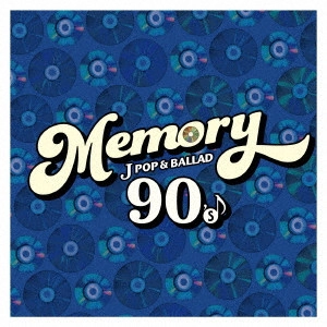 Memory ~90's JPOP & BALLAD~ / オムニバス (Memory~) / 平成J-POP