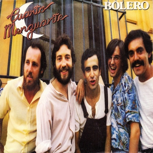 CUARTO MENGUANTE / BOLERO