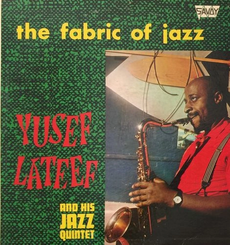 YUSEF LATEEF / ユセフ・ラティーフ / FABRIC OF JAZZ