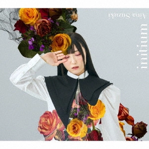 AINA SUZUKI / 鈴木愛奈 / initium / INITIUM