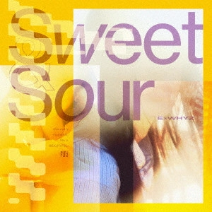 ExWHYZ / Sweet & Sour