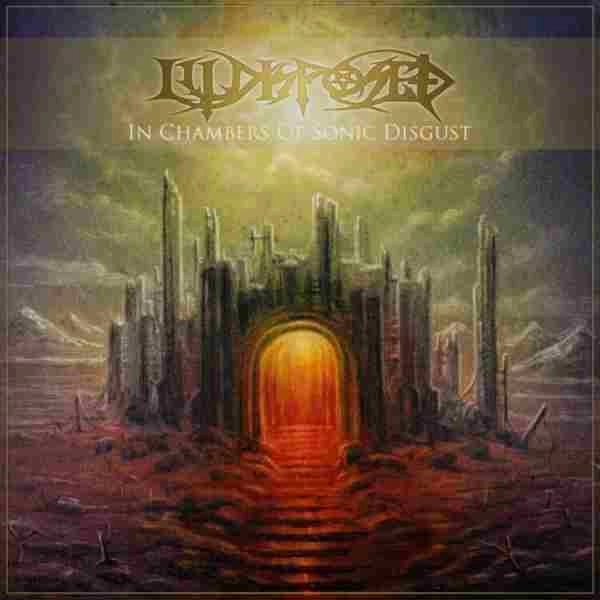 ILLDISPOSED / イルディスポーズド / IN CHAMBERS OF SONIC DISGUST / IN CHAMBERS OF SONIC DISGUST 