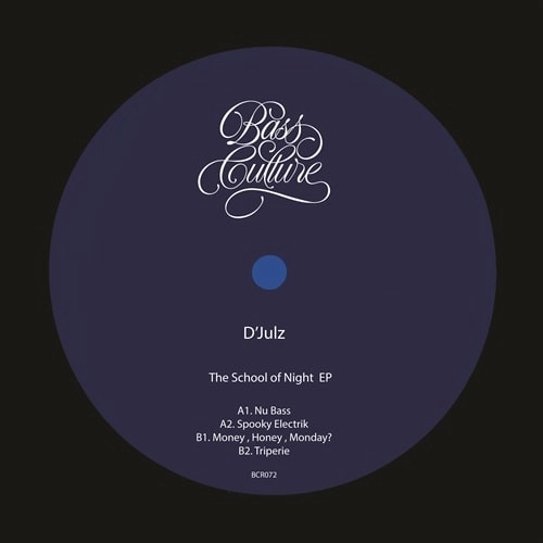 D'JULZ / THE SCHOOL OF NIGHT EP