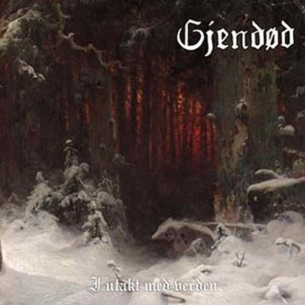 GJENDOD / I UTAKT MED VERDEN