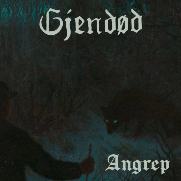 GJENDOD / ANGREP