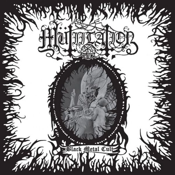 MUTIILATION / BLACK METAL CULT