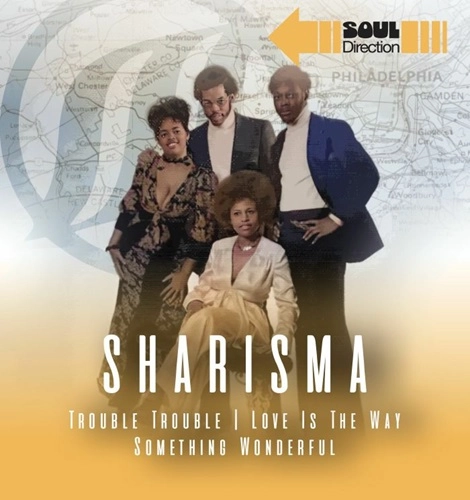 SHARISMA / TROUBLE,TROUBLE / SOMETHING WONDERFUL / LOVE IS THE WAY