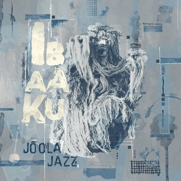 IBAAKU / イバーク / JOOLA JAZZ