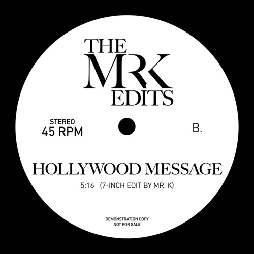 MR. K (DANNY KRIVIT) / ミスター・ケー / BEFORE I LET GO (IN HOMAGE TO GAIL SKY KING) (7-INCH EDIT BY MR. K) B. HOLLYWOOD MESSAGE (7-INCH EDIT BY MR. K)