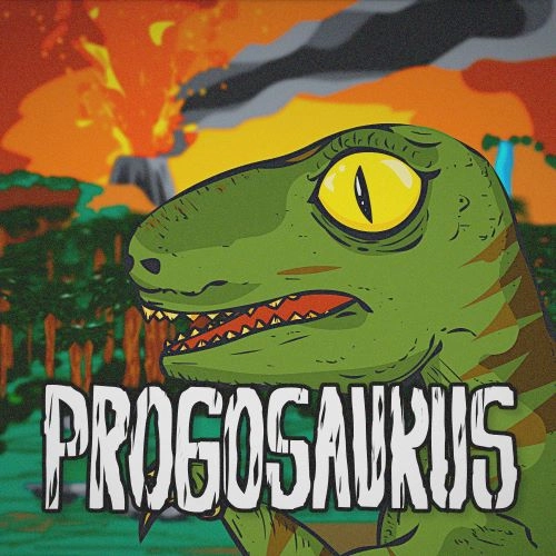 PROGOSAURUS / PROGOSAURUS