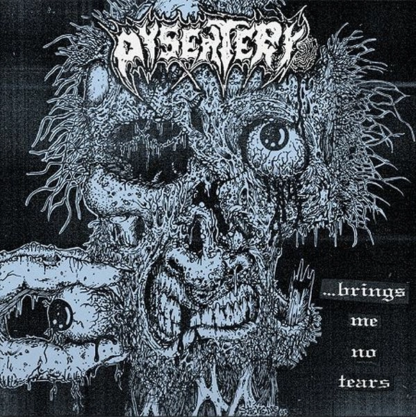 DYSENTERY (GERMANY GRINDCORE) / BRINGS ME NO TEARS (VINYL)