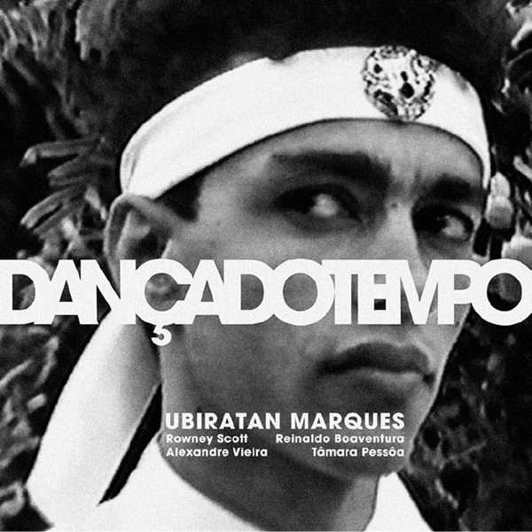 UBIRATAN MARQUES / ウビラタン・マルケス / DANCA DO TEMPO