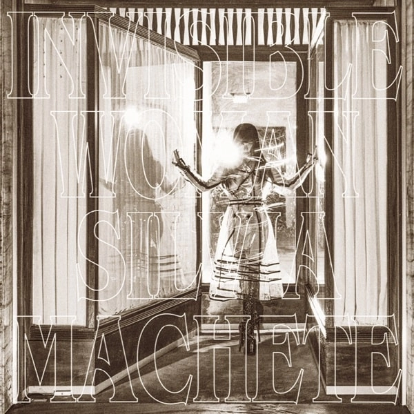 SILVIA MACHETE / シルヴィア・マシェーチ / INVISIBLE WOMAN (LP)