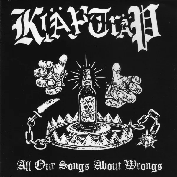 KLAPTRAP / ALL OUR SONGS ABOUT WRONGS