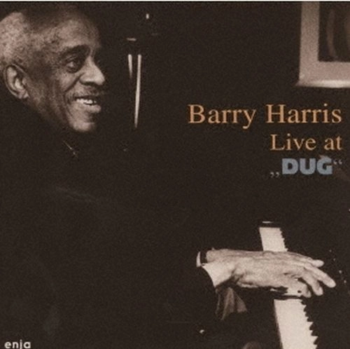 BARRY HARRIS / バリー・ハリス / ライヴ・アット・ダグ