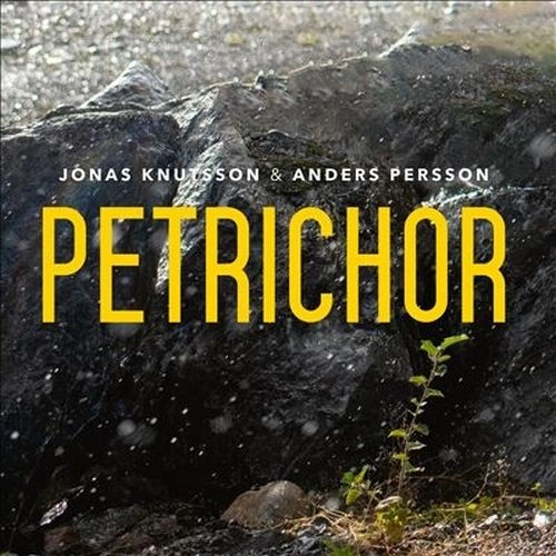 JONAS KNUTSSON / ユーナス・クニュートソン / PETRICHOR