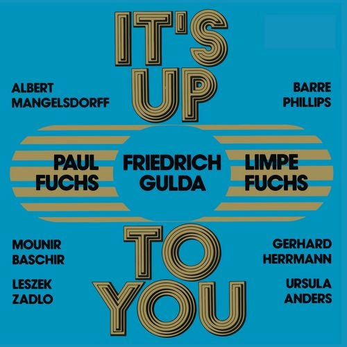 FRIEDRICH GULDA / フリードリヒ・グルダ / IT'S UP TO YOU (2LP)